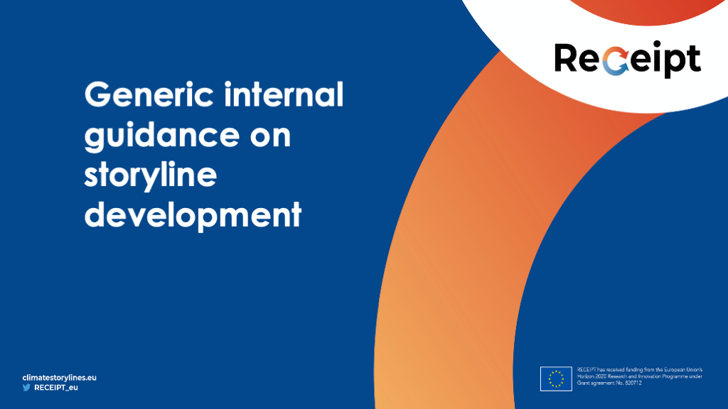 D2.1 – Generic internal guidance on storyline development D2.1 – Generic internal guidance on storyline development